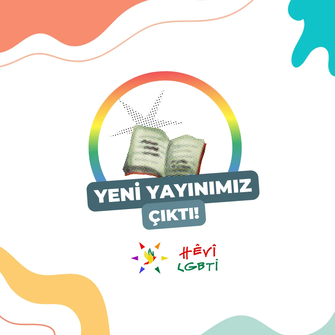 Kürtçe LGBTİ+ Terimler Sözlüğü “Ferhenga LGBTÎ+yan” Çıktı!